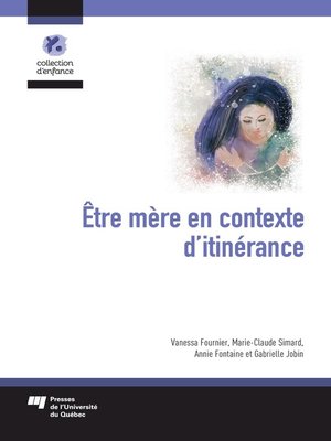 cover image of Être mère en contexte d'itinérance
